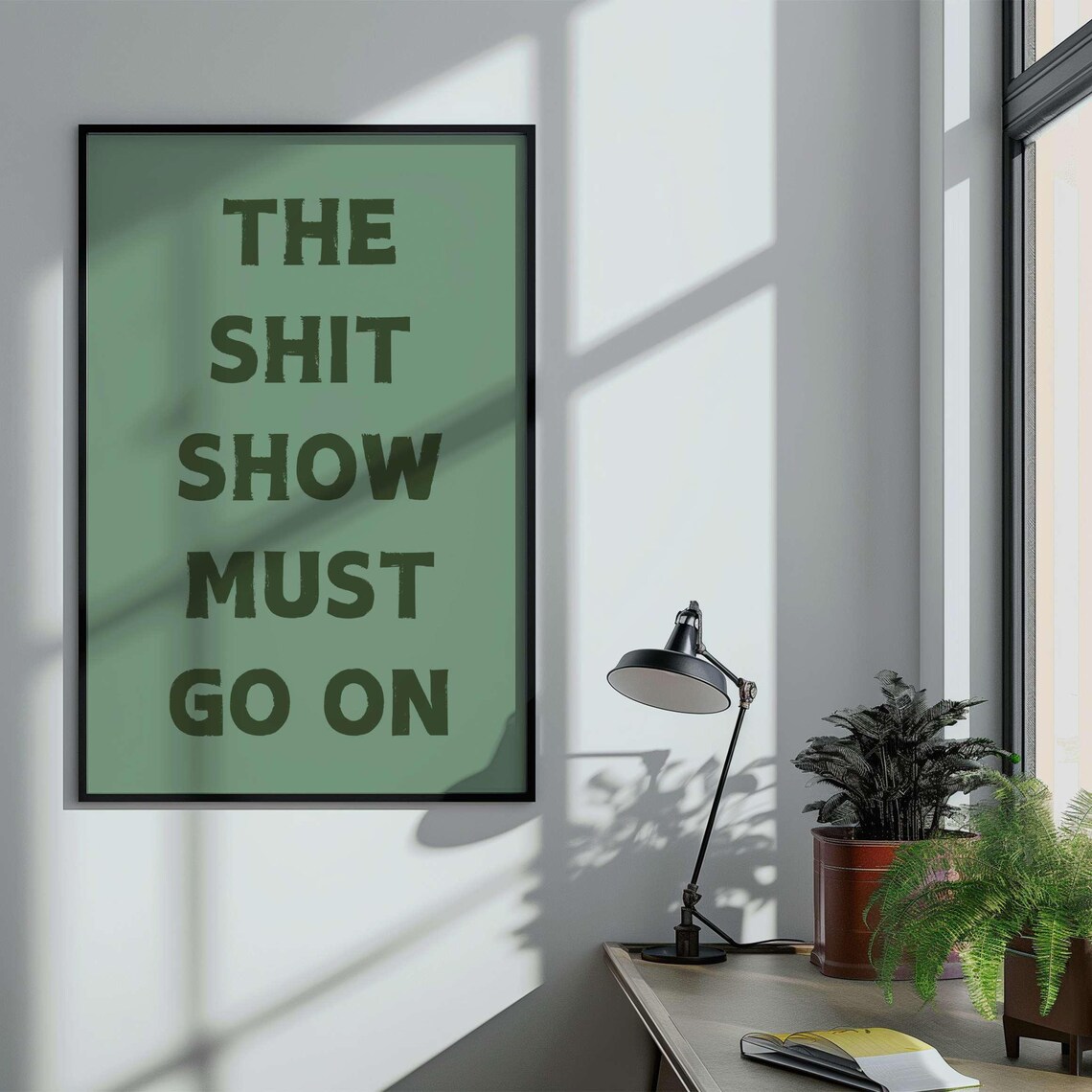 The Shit Show Must Go On Navy Blue Sarcastic Funny Quote Poster - Image 4