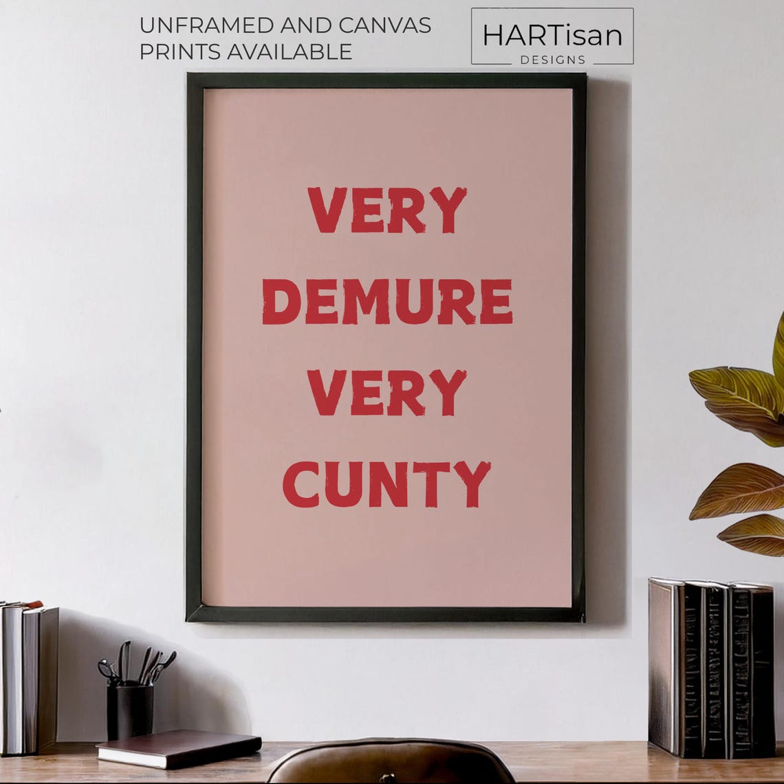 Very Demure Very Cunty Funny Red Pink Meme Typography Poster