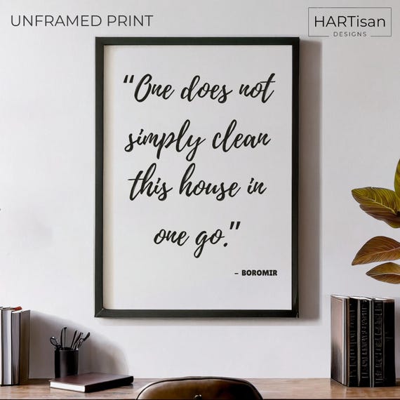 One Does Not Simply Unframed Funny Poster Humorous Home Decor Wall Art Gift Idea
