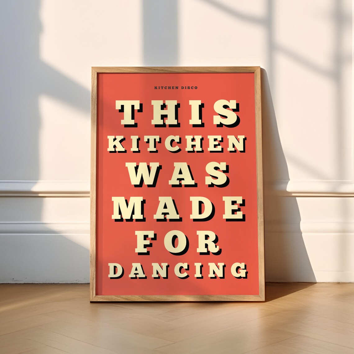 This Kitchen Was Made For Dancing, Funny Poster