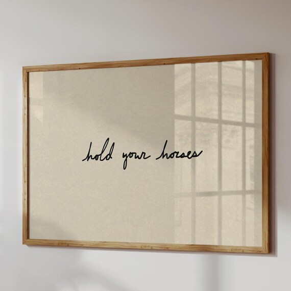 Hold Your Horses Western Typography Art Print