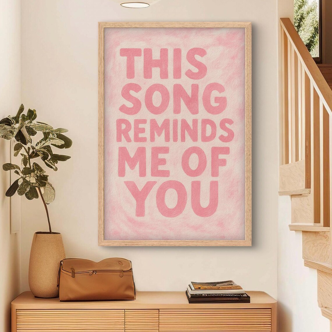 This Song Reminds Me Of You Pink Watercolor Romantic Quote Art Poster