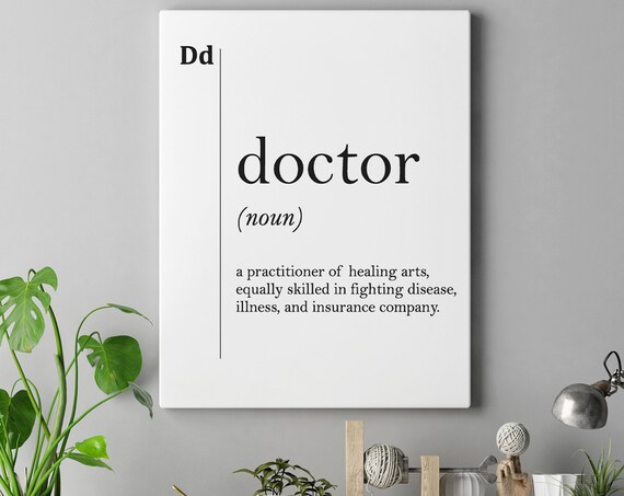 Doctor Art Doctor Poster Doctor Gift Doctor Definition Hospital Wall Art Doctor Wall Art