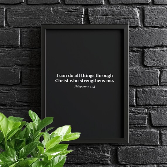 Philippians 413 I Can Do All Things Through Christ Bible Poster