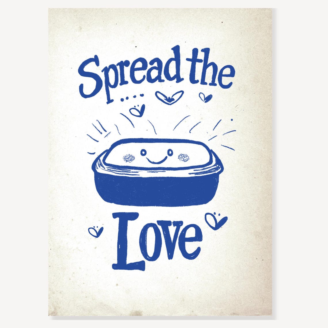 Spread The Love Happy Smiling Butter Dish Kitchen Quote Poster - Image 2