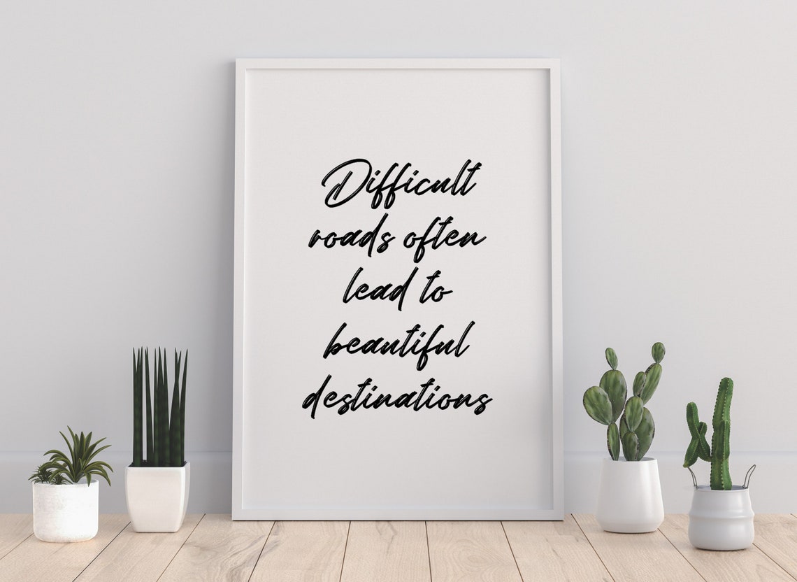 Printable Wall Art Prints Difficult Roads Home Decor Inspirational Quotes Motivational Poster Office Wall Art - Image 2