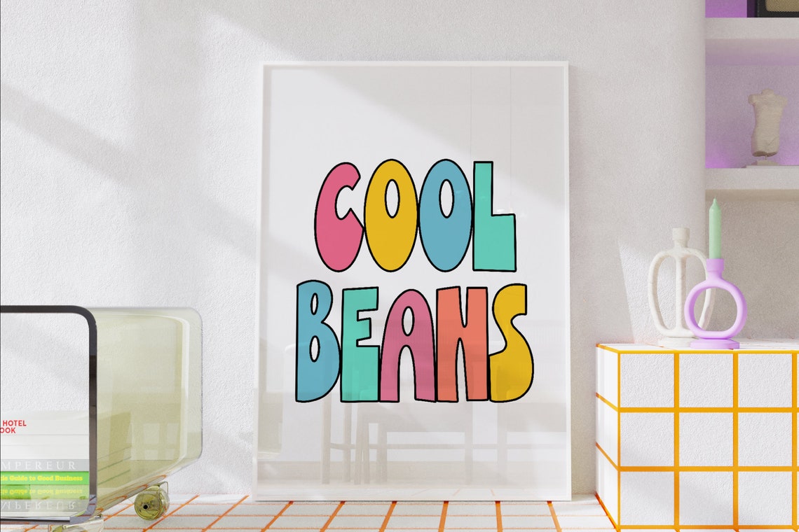 Cool Beans Colorful Bubble Letter Fun Quote Retro Typography Poster