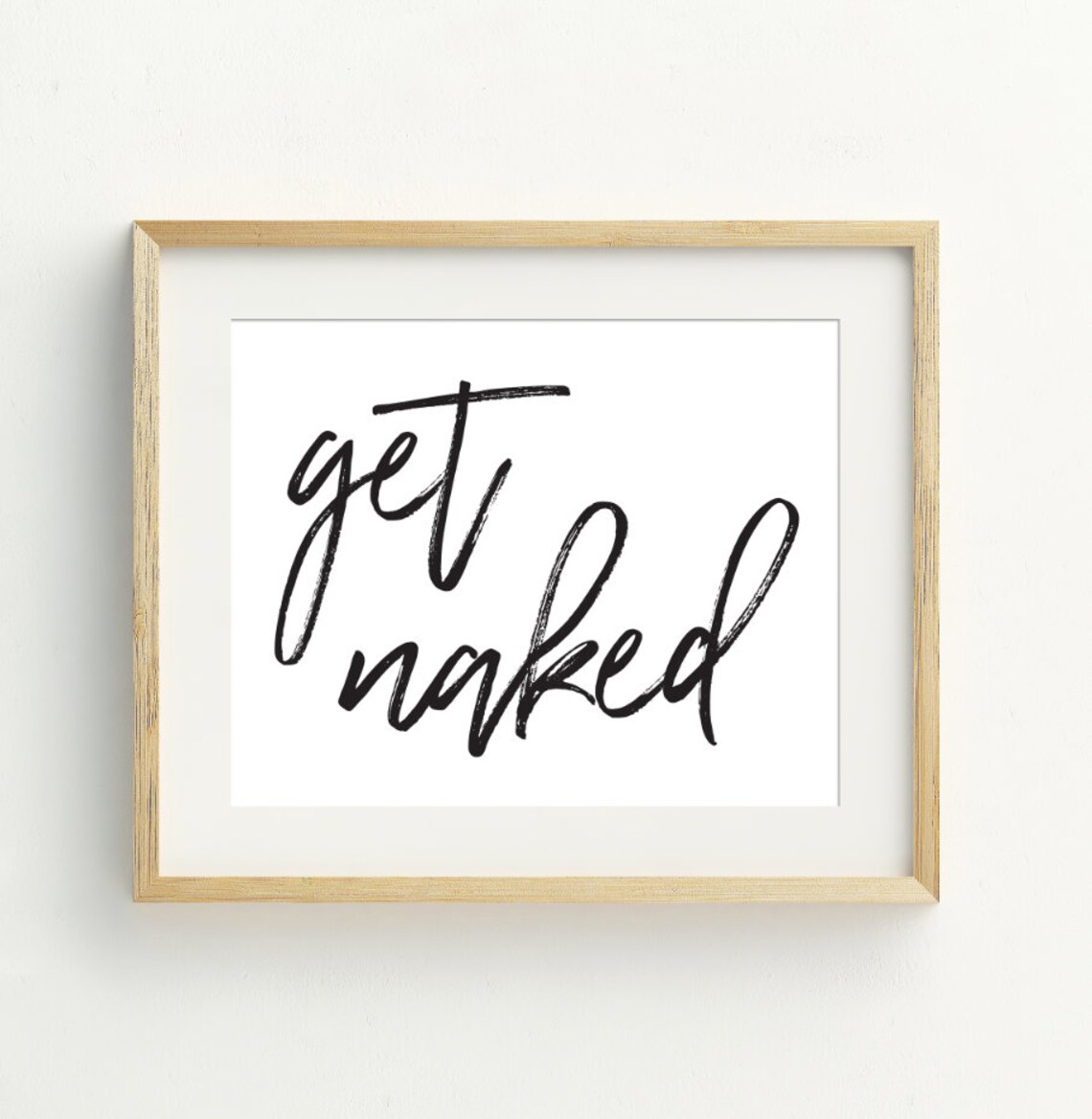 Get Naked Print, Funny Minimalist Bathroom Art