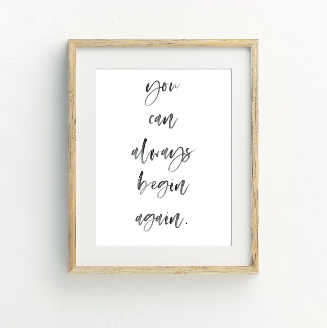 You Can Always Begin Again Inspirational Quote Typography Wall Art - Image 2