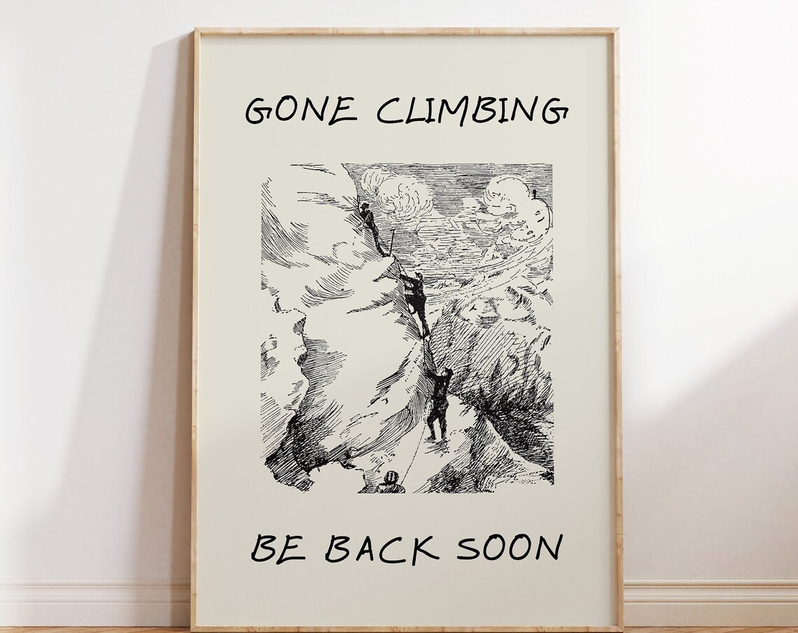 Vintage Climbing Print, Gone Climbing Be Back Soon