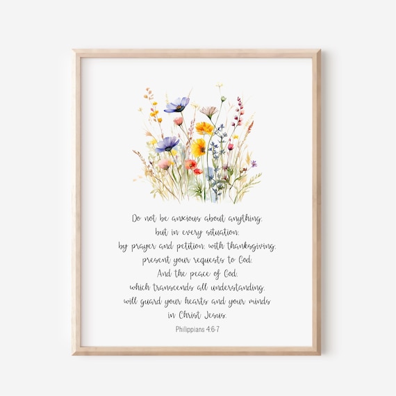 Philippians 467 Do Not Be Anxious About Anything Bible Verse Wall Art Christian Gift For Women Scripture Print Watercolor Wildflowers