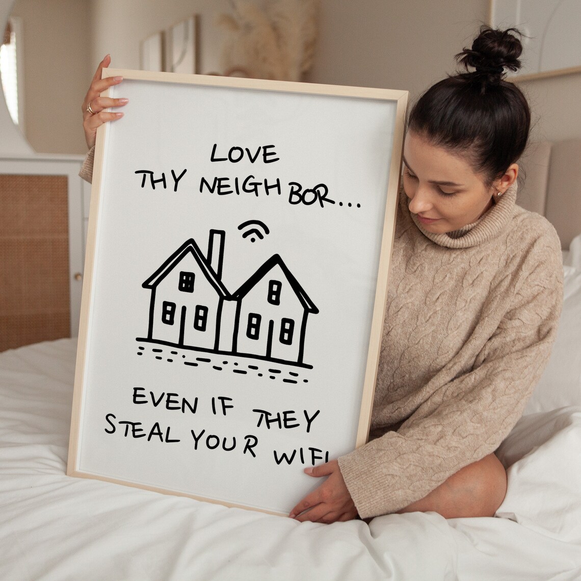 Love Thy Neighbor Funny Steal Your WiFi Houses Joke Quote Poster - Image 4