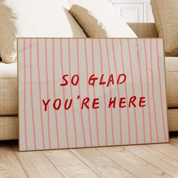 So Glad Youre Here Print Modern Typography Poster Digital Download Horizontal