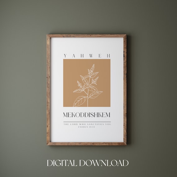 Yahweh Mekoddishkem The Lord Who Sanctifies Exodus 31 13 Poster