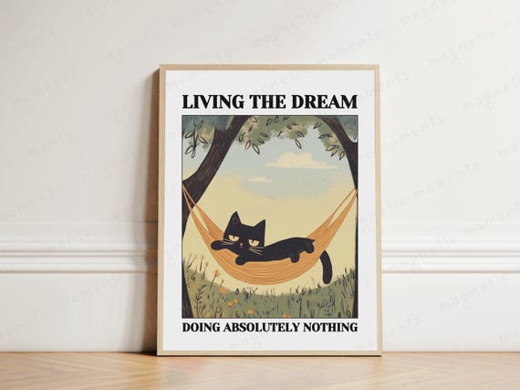 Living The Dream Funny Cat Relaxation Print Hammock Art Lazy Day Decor Lover Gift Cozy For Lovers