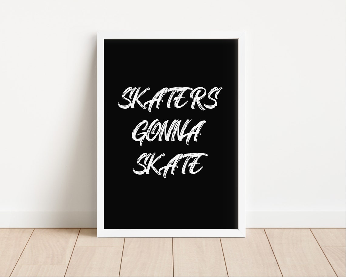Skaters Gonna Skate Brush Script Poster Black Background Boys Bedroom - Image 3
