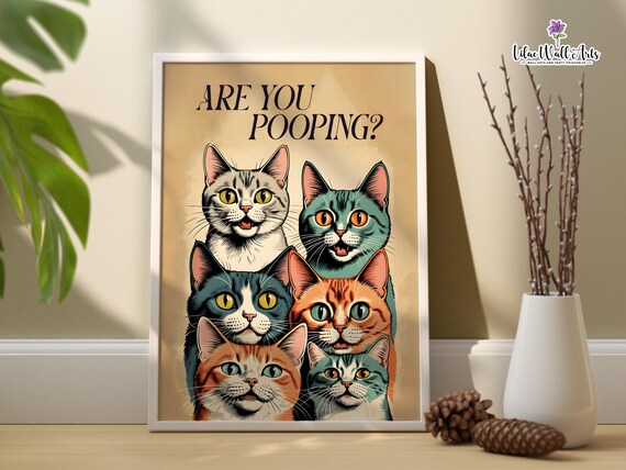 Are You Pooping Six Cats Funny Pop Art Bathroom Wall Decor Poster