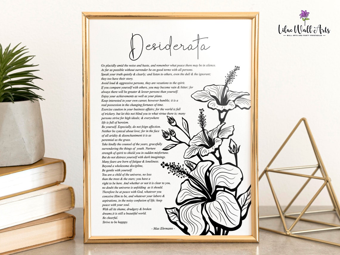 Desiderata Poem Max Ehrmann Black White Botanical Artwork Poster