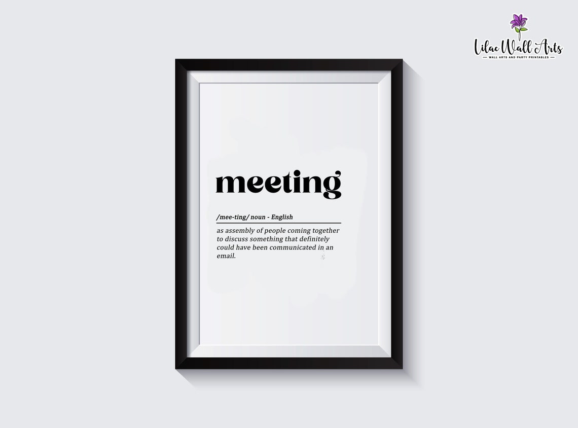 Meeting Definition Funny Could Have Been An Email Office Humor Poster - Image 3