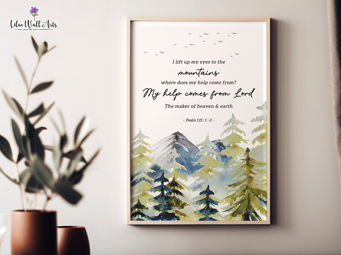 Psalm 121 Print, Christian Scripture Wall Art