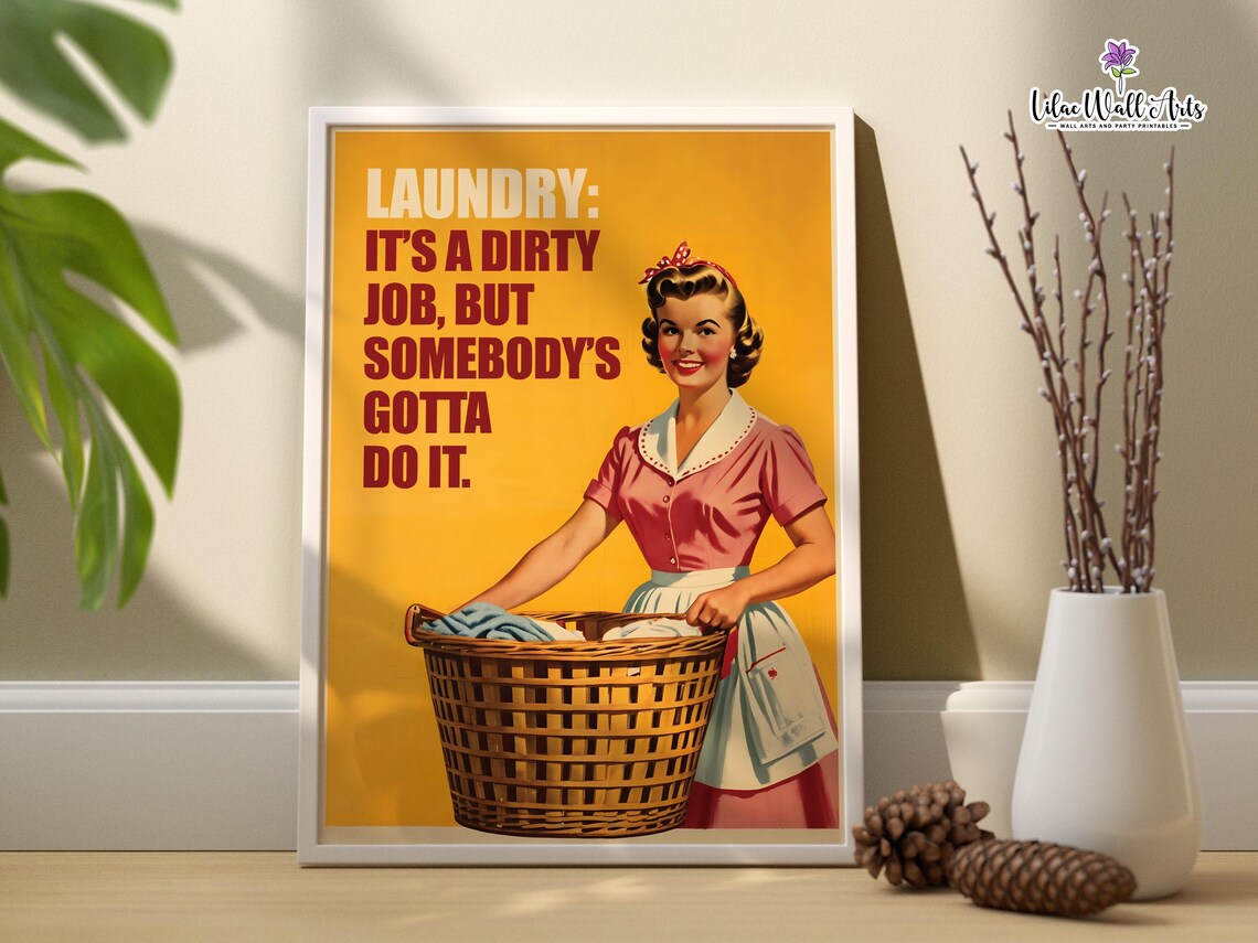 Funny Retro Laundry Room Housewife 1950s Dirty Job Quote Poster