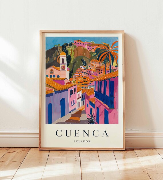 Cuenca Ecuador Colonial Old Town Andean City Colorful Travel Poster