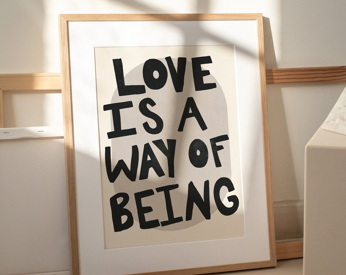 Love Is A Way Typography Poster, Minimalist Quote