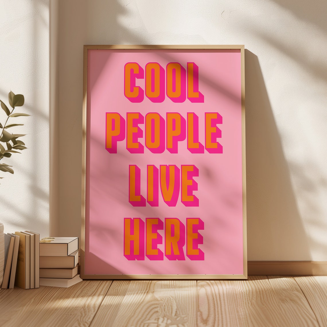Cool People Live Here Pink Orange Bold Typography Quote Poster - Image 3