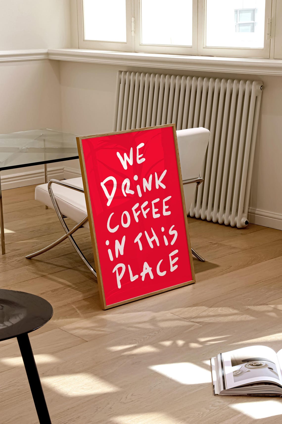 We Drink Coffee In This Place White Brush Script Red Sign Poster - Image 2