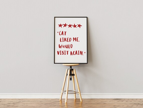 Red Handwritten Cat Liked Me Five Star Review Quote Cute Poster