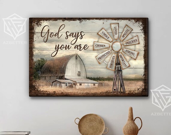 God Says You Are Loved Special Protected Windmill Barn Country Poster