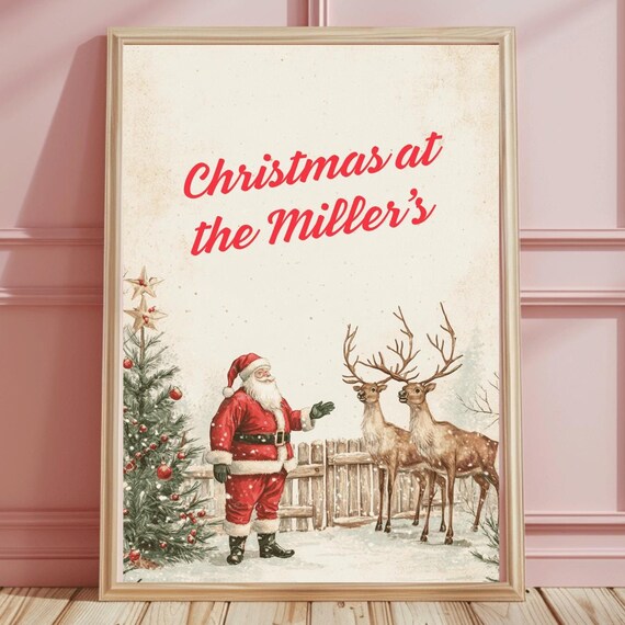 Family Christmas at the Miller's Santa with Two Reindeer Poster
