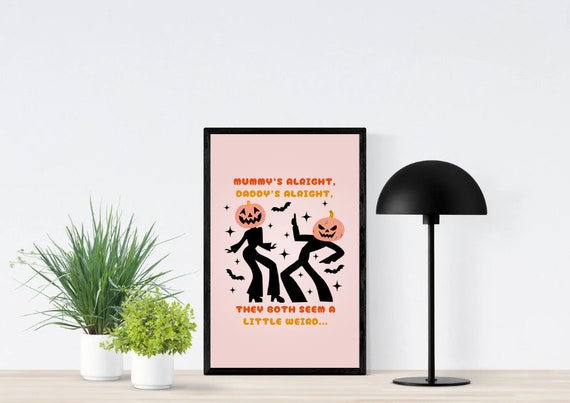 Mummys Alright Daddys Wall Art Spooky Halloween