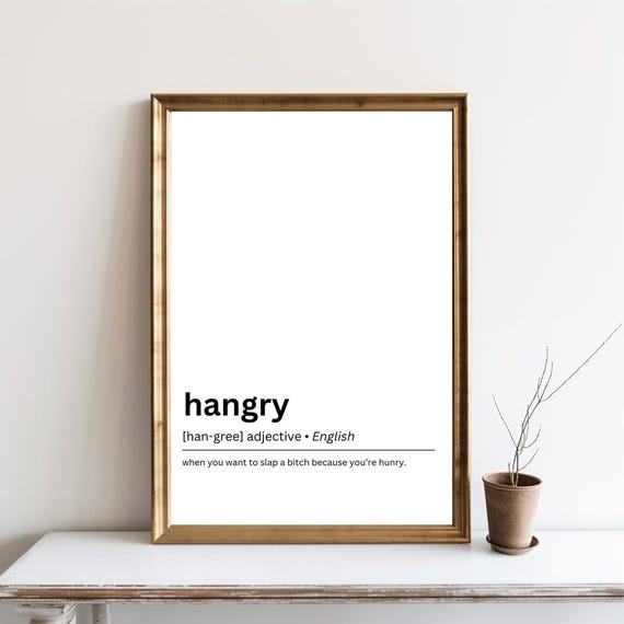 Funny Hangry Definition Poster Dictionary Print Kitchen Art Foodie Wall Food Lover Gift Office Sg424