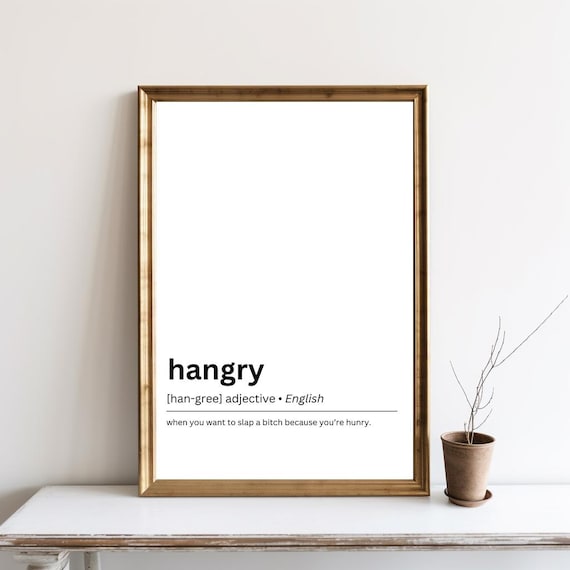 Hangry Funny Dictionary Definition Kitchen Wall Decor Humor Word Poster