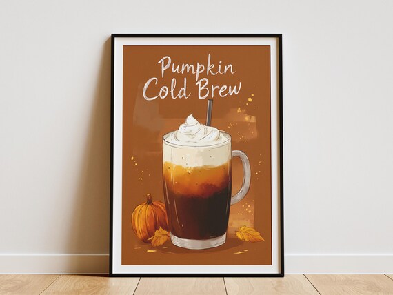 Pumpkin Cold Brew Autumn Spice Harvest Fall Seasonal Cafe Poster