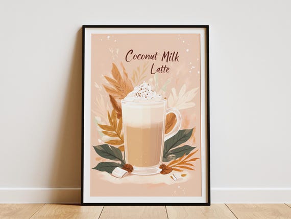 Coconut Milk Latte Drink Poster Print Wall Art Coffee Flatlay Minimalist Kitchen Decor Whimsical Shop Boho