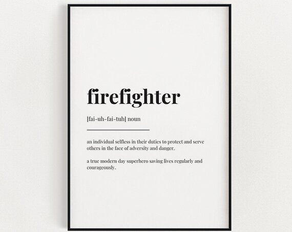 Firefighter Definition Meaningful First Responder Hero Gift Print