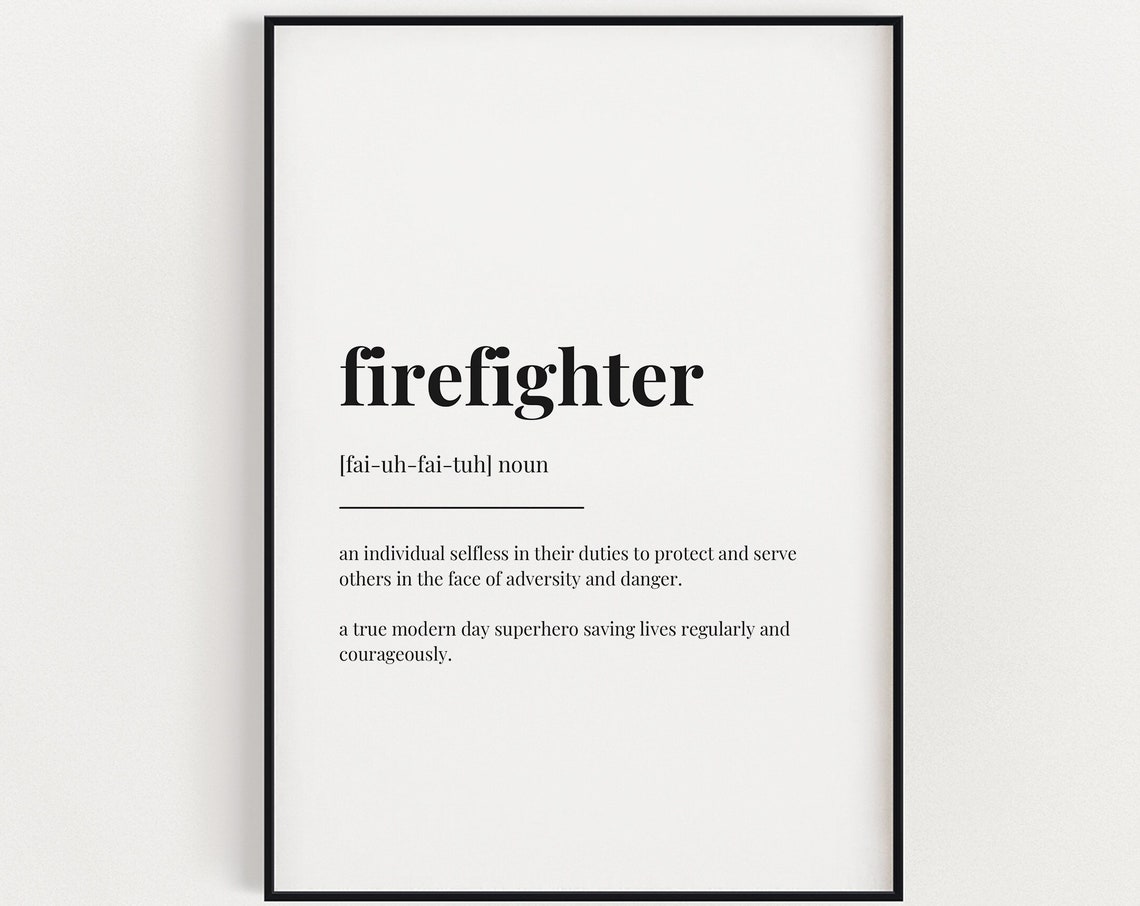 Firefighter Definition Meaningful First Responder Hero Gift Print