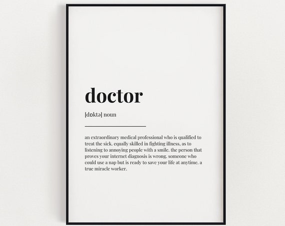 Doctor Definition Meaning Wall Art Doctor Gift Print Instant