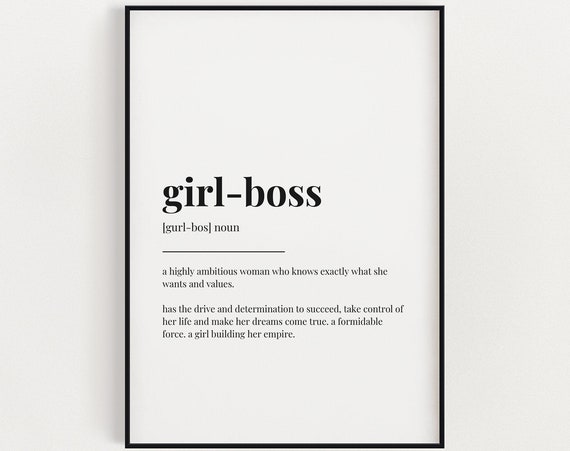 Girl Boss Definition Quote, Typography Poster Print