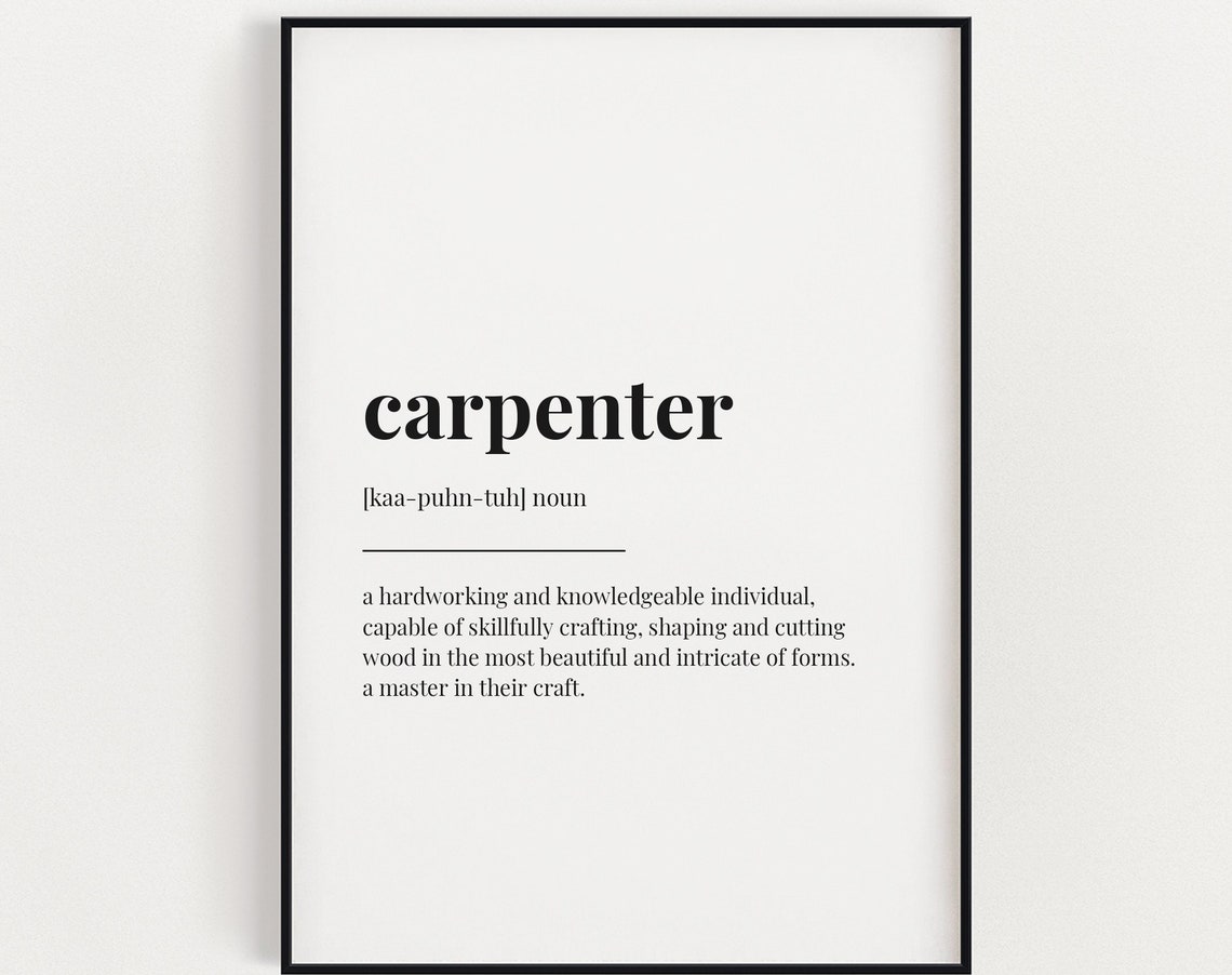 Carpenter Definition Meaning Wall Art Definition Print Print Gift For Carpenter Instant