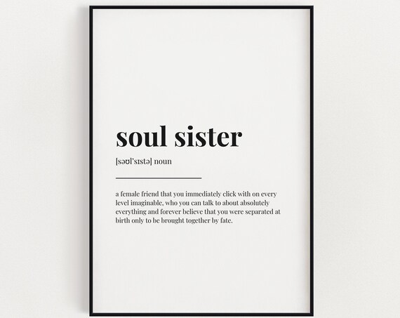 Soul Sister Definition Meaningful Best Friend Friendship Gift Print