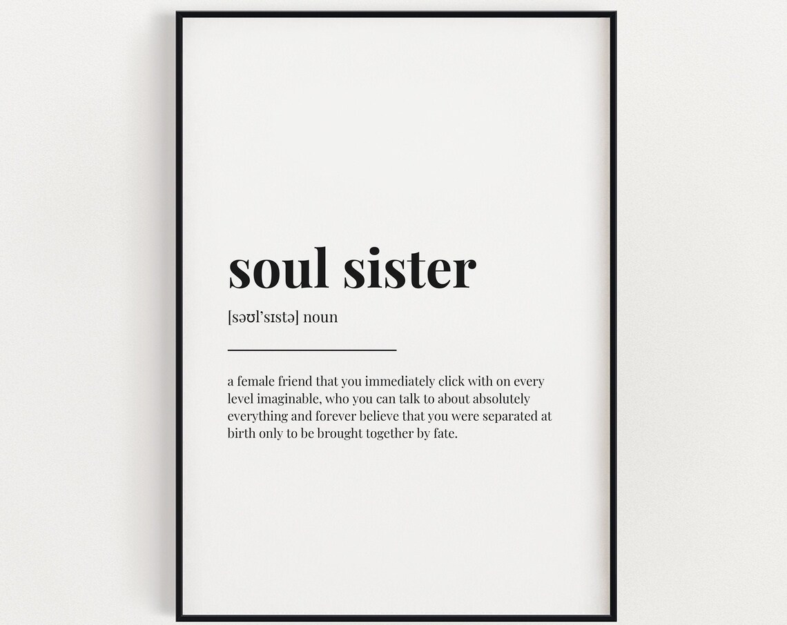 Soul Sister Definition Meaningful Best Friend Friendship Gift Print