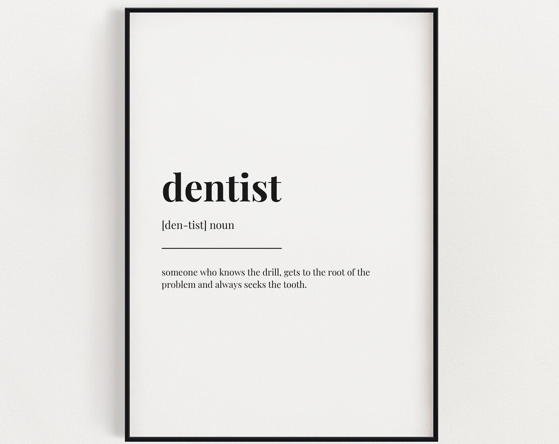 Dentist Definition Quote, Dental Office Decor