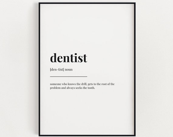 Dentist Definition Quote, Dental Office Decor