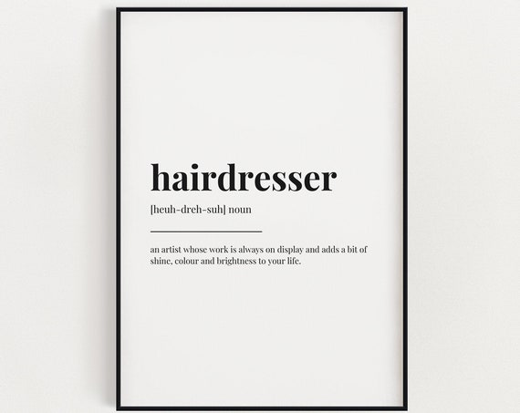 Hairdresser Definition Quote, Home Decor