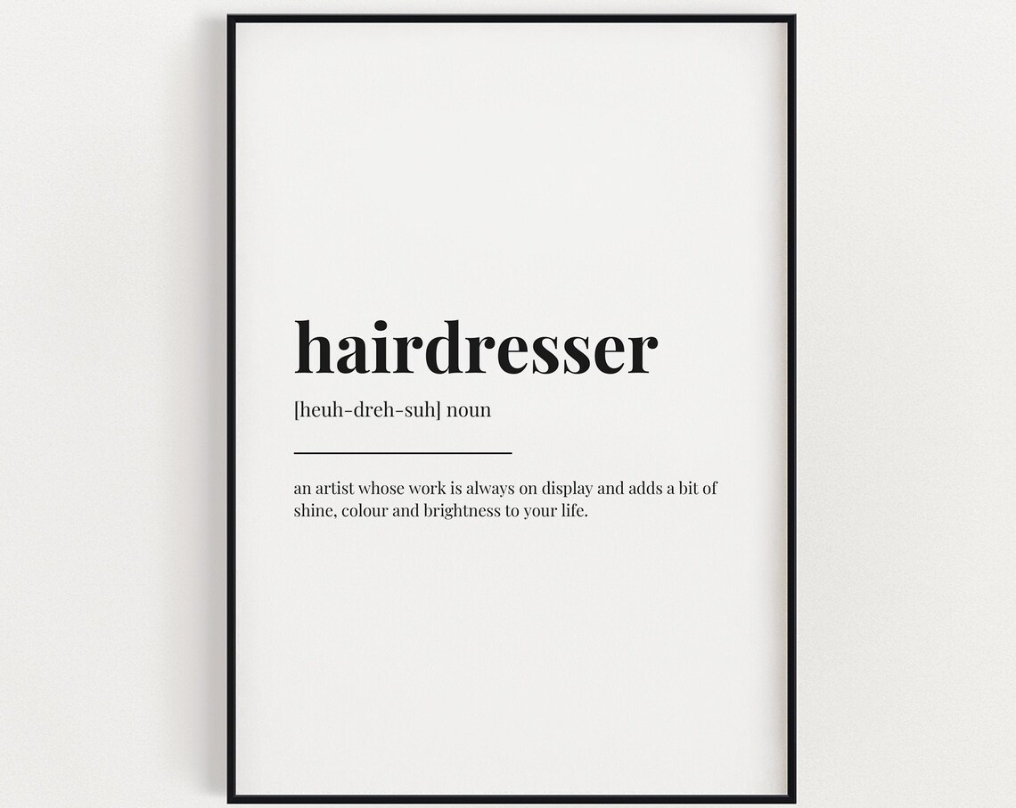 Hairdresser Definition Quote, Home Decor
