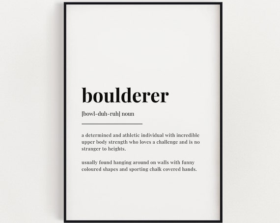 Boulderer Definition Quote Art Print For Climbers