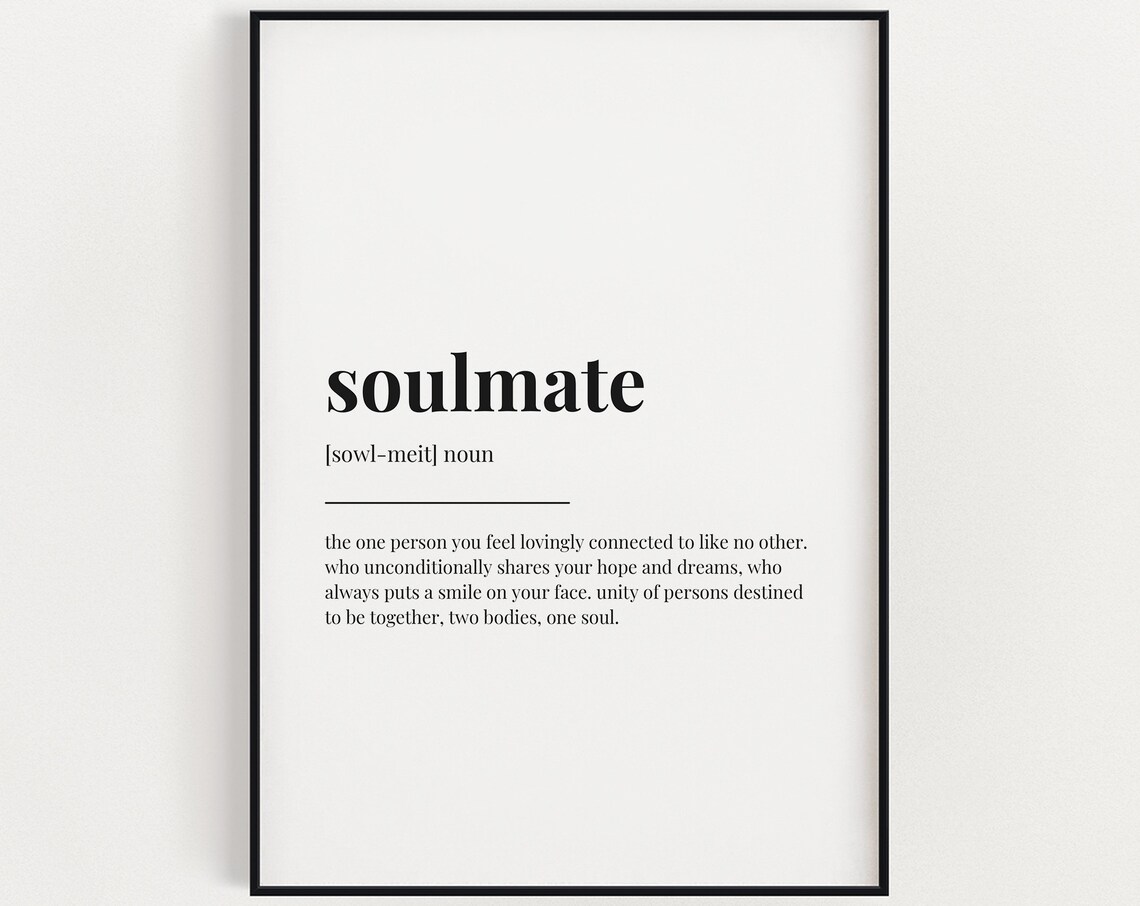 Soulmate Definition, Typography Quote Art Print